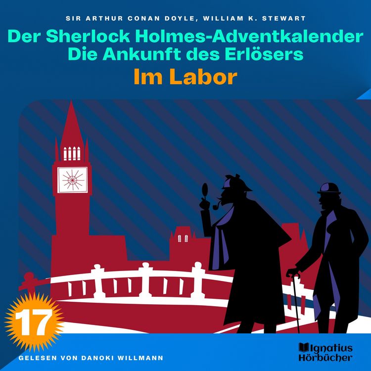Produktbild: Im Labor (Der Sherlock Holmes-Adventkalender: Die Ankunft des Erl&ouml;sers, Folge 17)