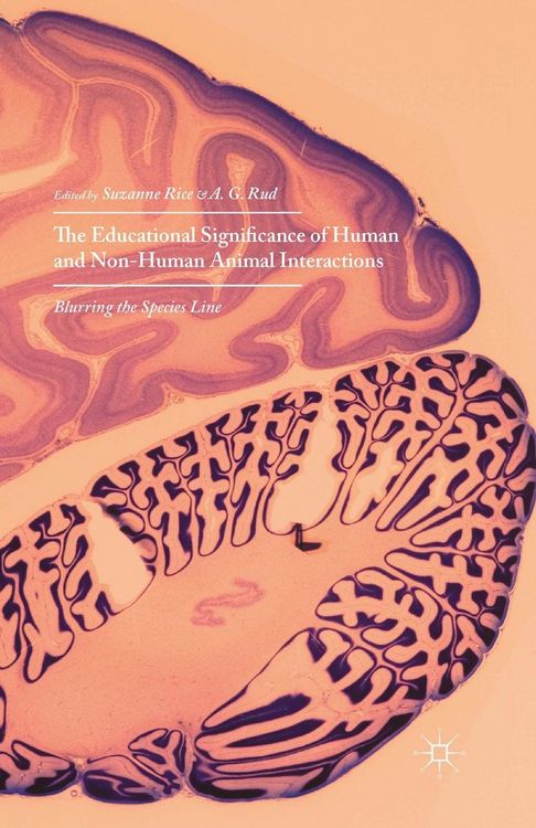 Produktbild: The Educational Significance of Human and Non-Human Animal Interactions