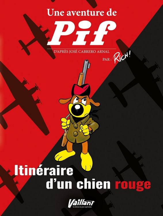 Produktbild: Une aventure de Pif : itin&eacute;raire d'un chien rouge