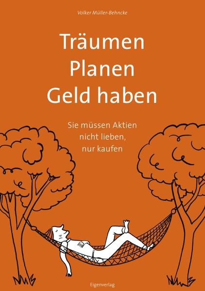 Produktbild: Traumen. Planen. Geld haben.