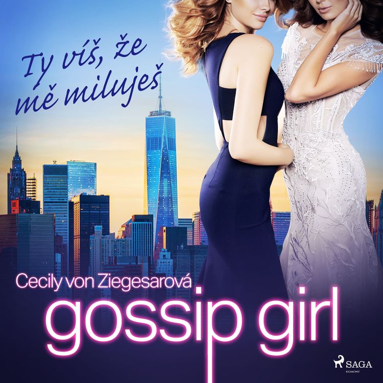 Produktbild: Gossip Girl: Ty v&iacute;&scaron;, že mě miluje&scaron; (2. d&iacute;l)