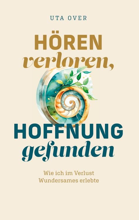 Produktbild: H&ouml;ren verloren, Hoffnung gefunden