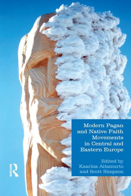 Produktbild: Modern Pagan and Native Faith Movements in Central and Eastern Europe