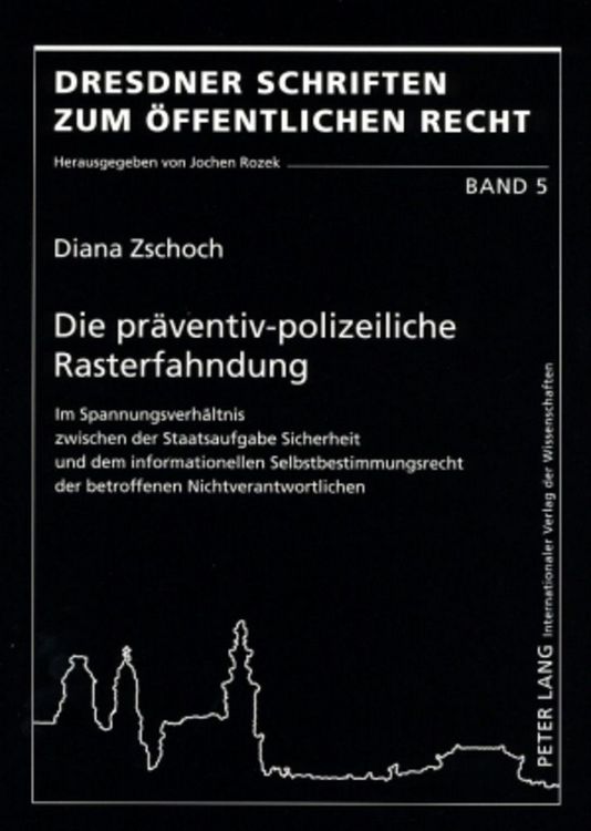 Produktbild: Die pr&auml;ventiv-polizeiliche Rasterfahndung