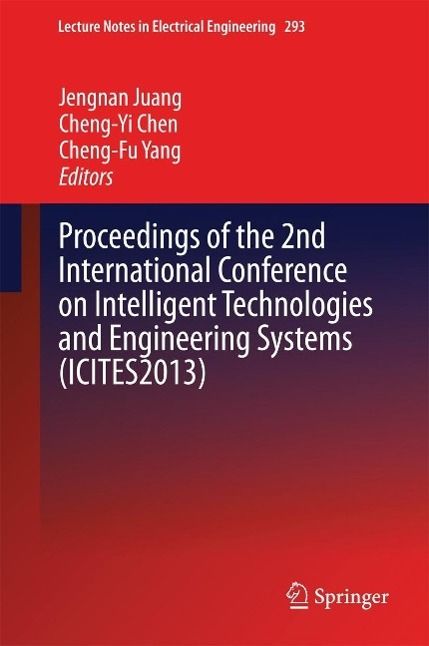 Produktbild: Proceedings of the 2nd International Conference on Intelligent Technologies and Engineering Systems (ICITES2013)