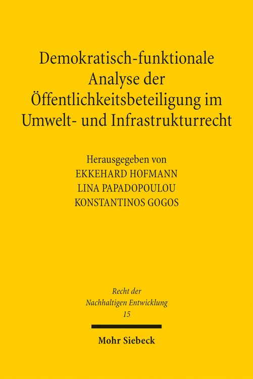 Produktbild: Demokratisch-funktionale Analyse der &Ouml;ffentlichkeitsbeteiligung im Umwelt- und Infrastrukturrecht
