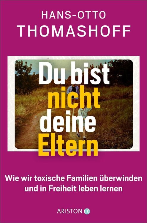 Produktbild: Du bist nicht deine Eltern