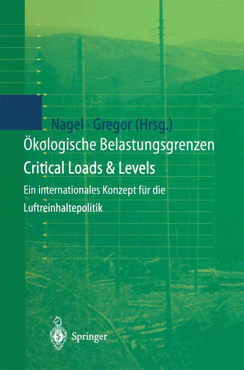 Produktbild: &Ouml;kologische Belastungsgrenzen - Critical Loads & Levels
