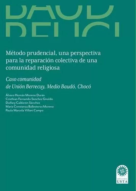 Produktbild: M&eacute;todo prudencial una perspectiva para la reparaci&oacute;n colectiva de una comunidad religiosa.