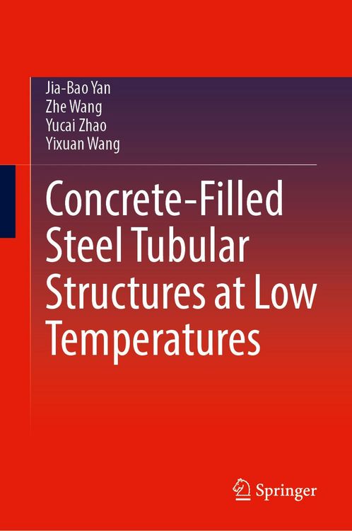 Produktbild: Concrete-Filled Steel Tubular Structures at Low Temperatures