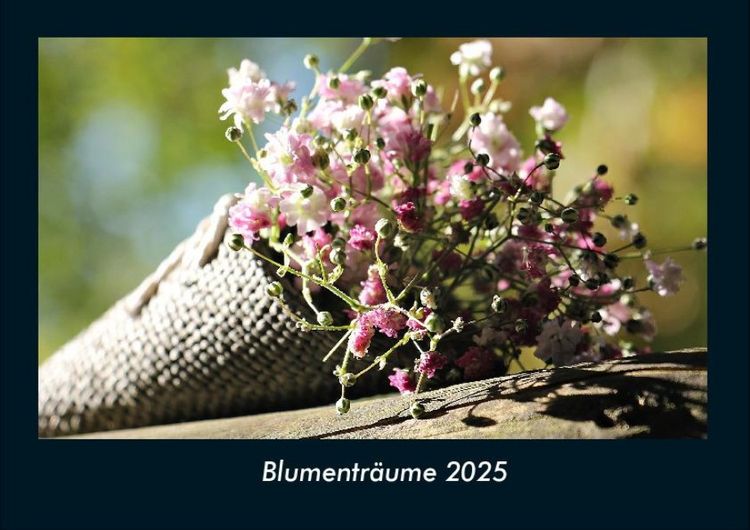Produktbild: Blumentr&auml;ume 2025 Fotokalender DIN A4