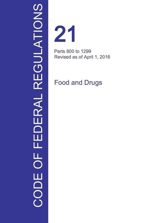 Produktbild: CFR 21, Parts 800 to 1299, Food and Drugs, April 01, 2016 (Volume 8 of 9)
