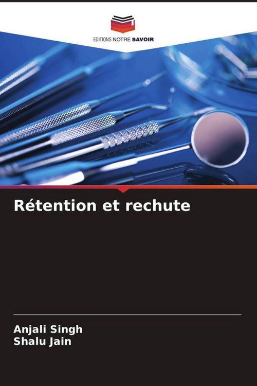 Produktbild: R&eacute;tention et rechute