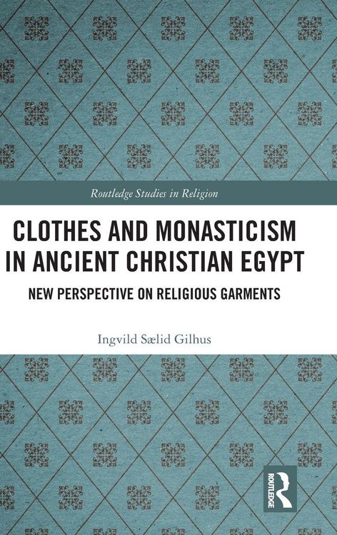 Produktbild: Clothes and Monasticism in Ancient Christian Egypt