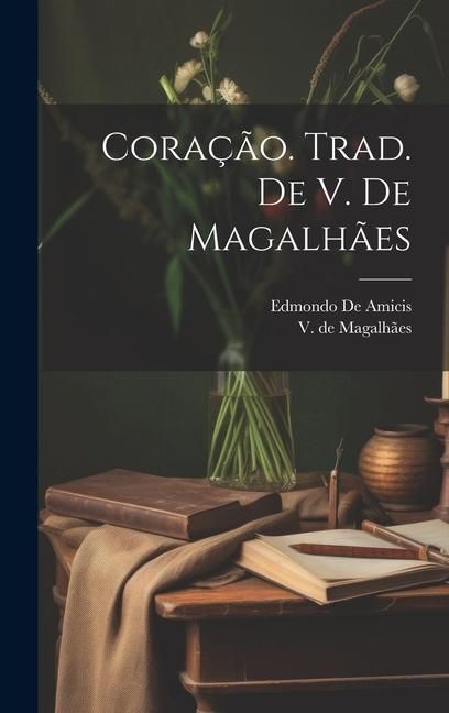Produktbild: Cora&ccedil;&atilde;o. Trad. de V. de Magalh&atilde;es