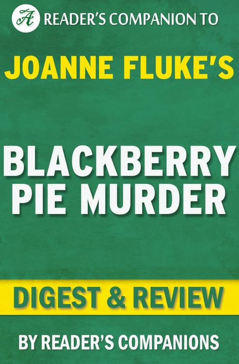 Produktbild: Blackberry Pie Murder by Joanne Fluke | Digest & Review