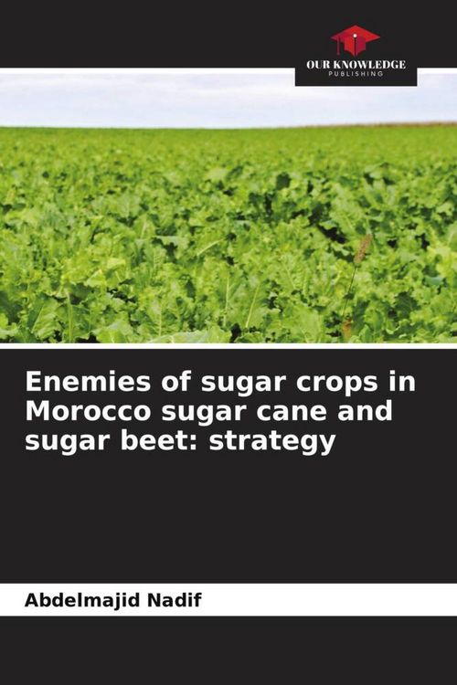 Produktbild: Enemies of sugar crops in Morocco sugar cane and sugar beet: strategy