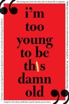 Produktbild: I'm Too Young to Be This Damn Old