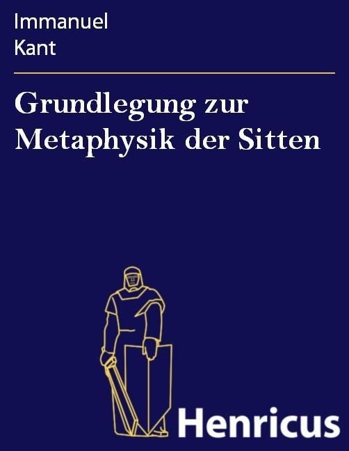 Produktbild: Grundlegung zur Metaphysik der Sitten