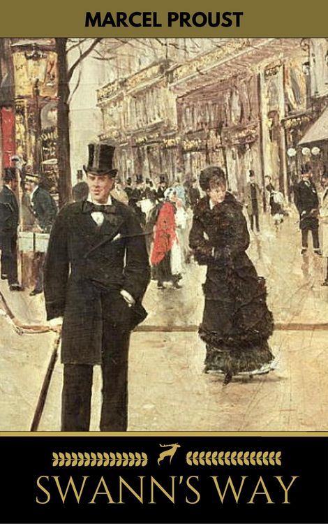 Produktbild: SWANN'S WAY (Modern Classics Series): In Search of Lost Time (Du C&ocirc;t&eacute; De Chez Swann) - Philosophical and Aesthetic Masterpiece that Titillated Even Vi