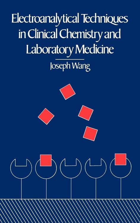 Produktbild: Electroanalytical Techniques in Clinical Chemistry and Laboratory Medicine