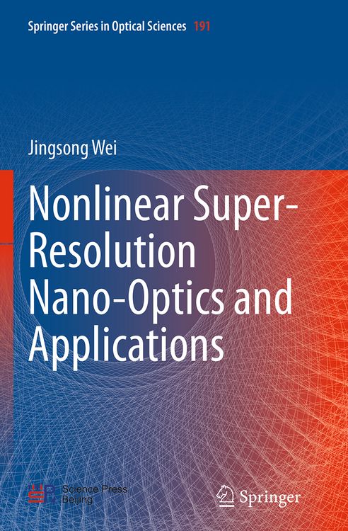Produktbild: Nonlinear Super-Resolution Nano-Optics and Applications