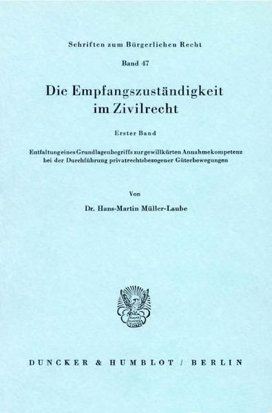 Produktbild: Die Empfangszust&auml;ndigkeit im Zivilrecht.