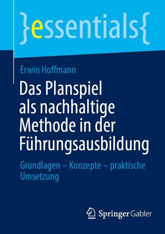 Produktbild: Das Planspiel als nachhaltige Methode in der F&uuml;hrungsausbildung