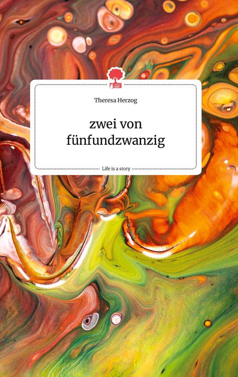 Produktbild: Zwei von f&uuml;nfundzwanzig. Life is a Story - story.one