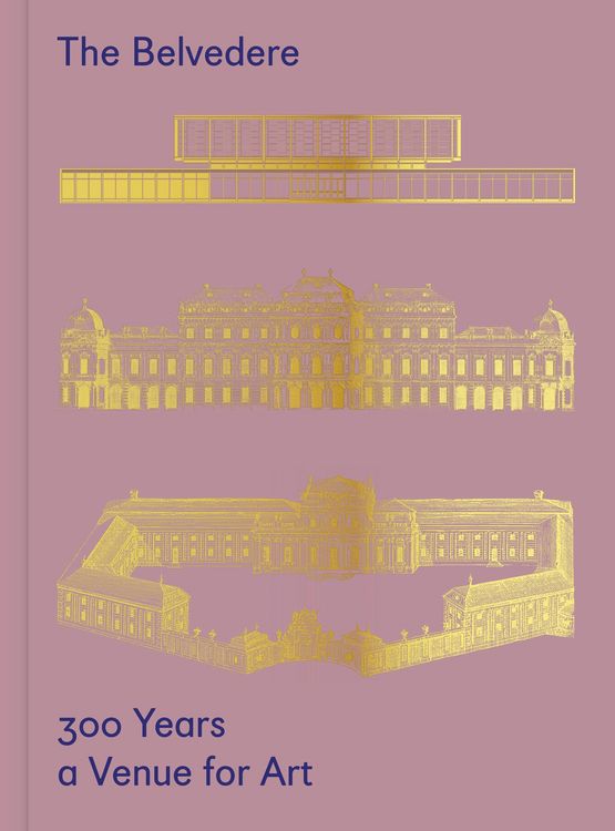 Produktbild: The Belvedere: 300 Years a Venue for Art