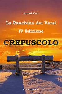 Produktbild: Crepuscolo. La panchina dei versi