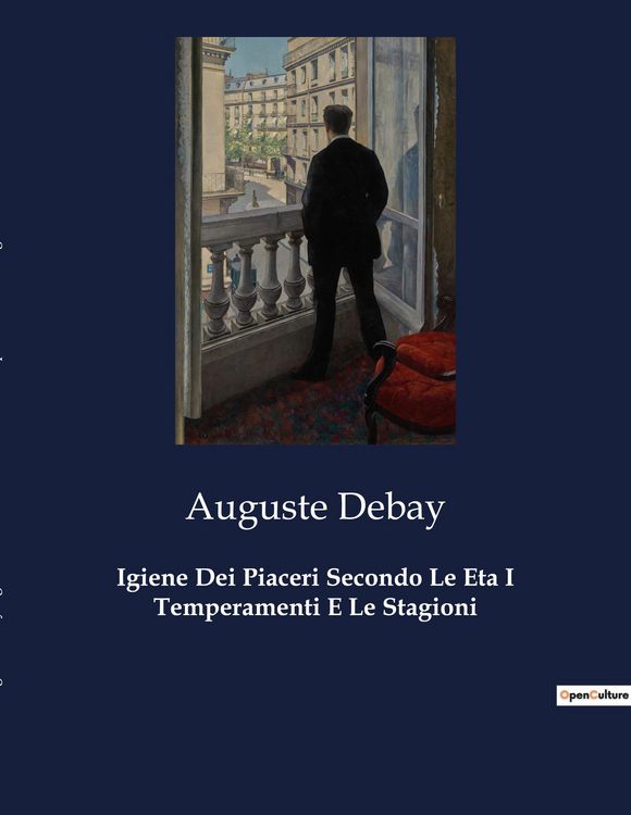 Produktbild: Igiene Dei Piaceri Secondo Le Eta I Temperamenti E Le Stagioni