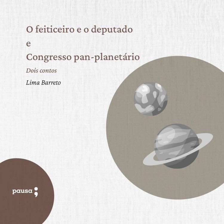 Produktbild: O feiticeiro e o deputado e Congresso pan-planet&aacute;rio