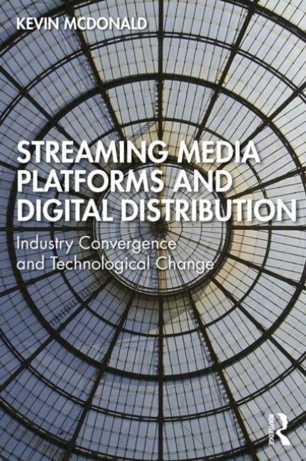 Produktbild: Streaming Media Platforms and Digital Distribution