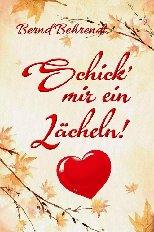 Produktbild: Schick' mir ein L&auml;cheln!
