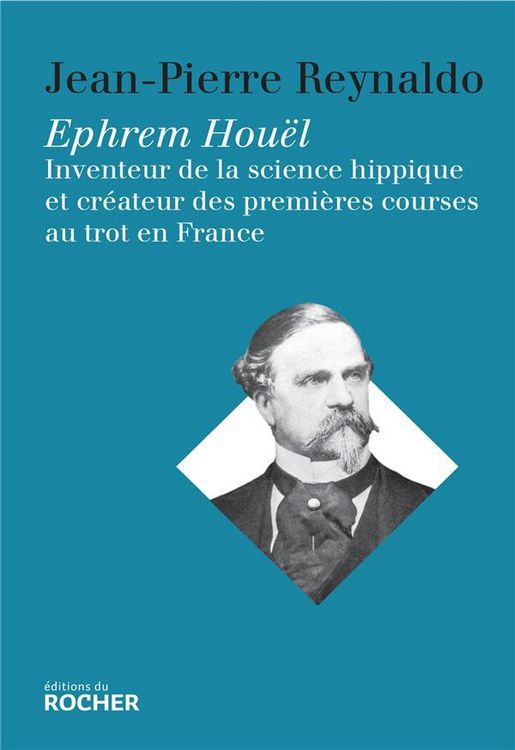 Produktbild: Ephrem Hou&euml;l : inventeur de la science hippique et cr&eacute;ateur des