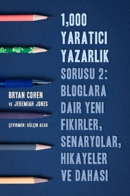Produktbild: Yaratici Yazmaya Yardimci 1.000 Soru-2 Bloglar, Senaryolar, Hikayeler ve Dahasi i&ccedil;in Yeni Fikirler