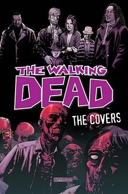 Produktbild: The Walking Dead: The Covers Volume 1