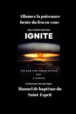 Produktbild: Allumez la puissance brute du feu en vous - Manuel de bapt&ecirc;me du Saint-Esprit