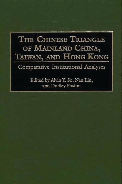 Produktbild: The Chinese Triangle of Mainland China, Taiwan, and Hong Kong