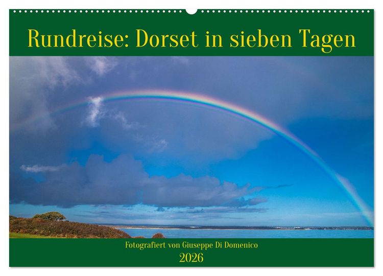 Produktbild: Rundreise: Dorset in sieben Tagen (Wandkalender 2026 DIN A2 quer), CALVENDO Monatskalender