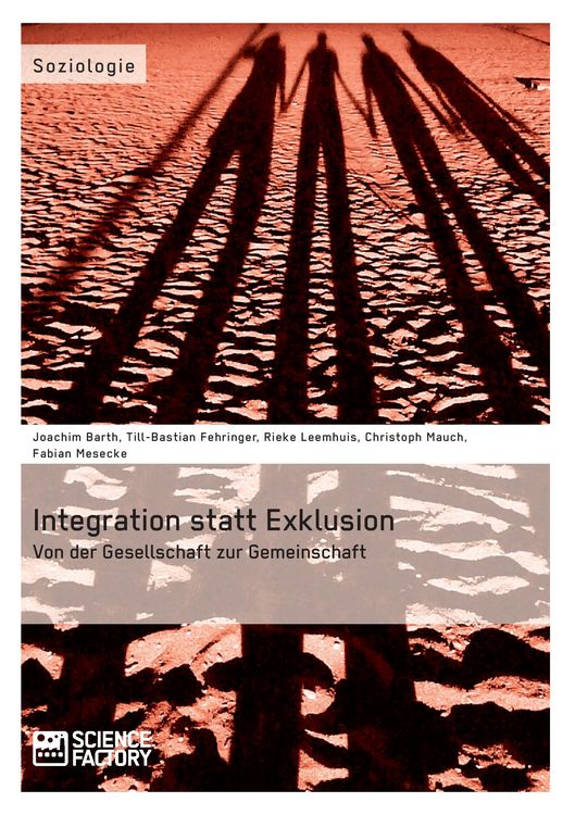 Produktbild: Integration statt Exklusion: Von der Gesellschaft zur Gemeinschaft
