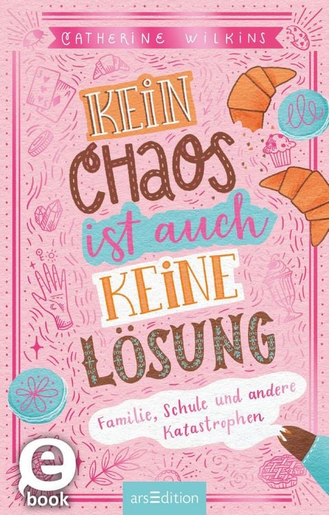 Produktbild: Kein Chaos ist auch keine Lösung! - Familie, Schule und andere Katastrophen