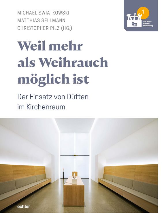 Produktbild: Weil mehr als Weihrauch m&ouml;glich ist &ndash; Der Einsatz von D&uuml;ften im Kirchenraum