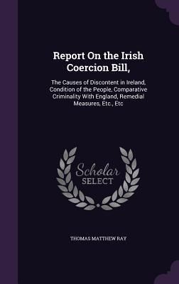 Produktbild: Report On the Irish Coercion Bill,