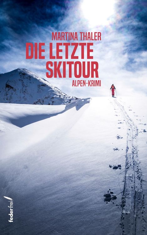 Produktbild: Die letzte Skitour: Alpen-Krimi