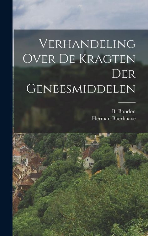 Produktbild: Verhandeling Over De Kragten Der Geneesmiddelen