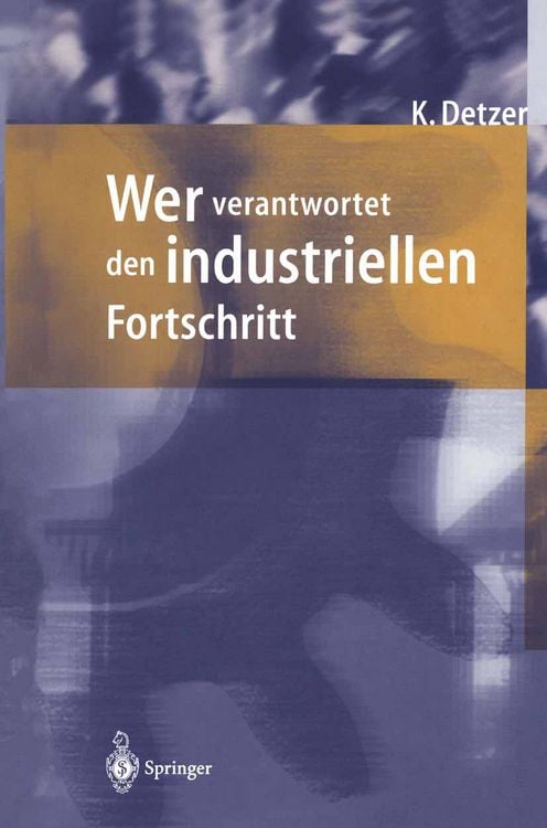 Produktbild: Wer verantwortet den industriellen Fortschritt?