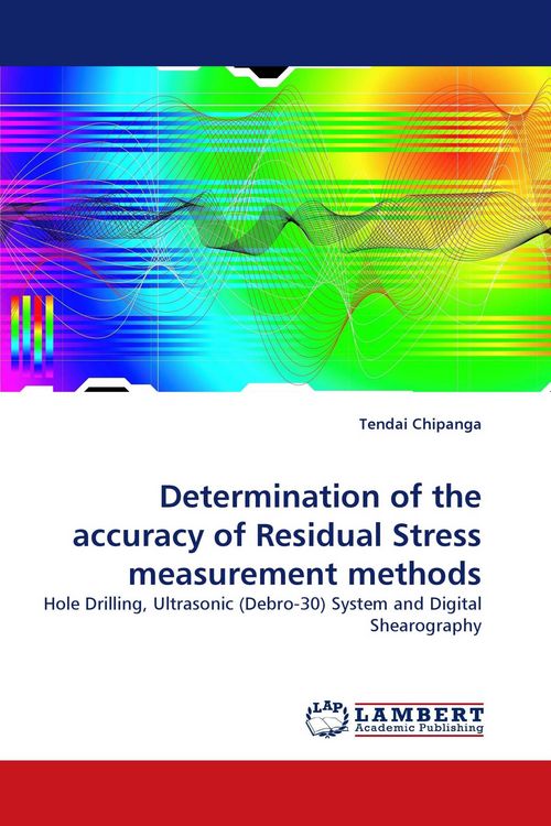 Produktbild: Determination of the accuracy of Residual Stress measurement methods