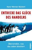 Produktbild: Entdecke das Gl&uuml;ck des Handelns